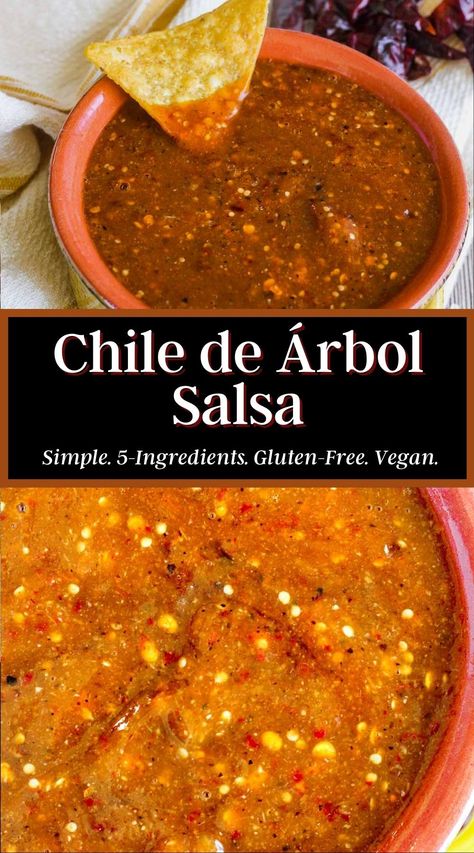 This rich and spicy five-ingredient chile de árbol salsa is so easy to make and takes just 20-minutes. It's great for dipping chips or to top your favorite Mexican dish. Naturally vegan and gluten-free. #chiledeárbolsalsa #spicysalsa #hotsalsa #chiledeárbolsalsatomatillos #chiledeárbolrecipes Chile Arbol Salsa, Arnie Tex Salsa, Chile Arbol Salsa Recipe, Chili Arbol Salsa Recipe, Chile Puya Salsa, Mexican Chile Salsa, Salsa With Dried Chiles, Mexican Green Salsa Recipe, Arbol Chili Recipes