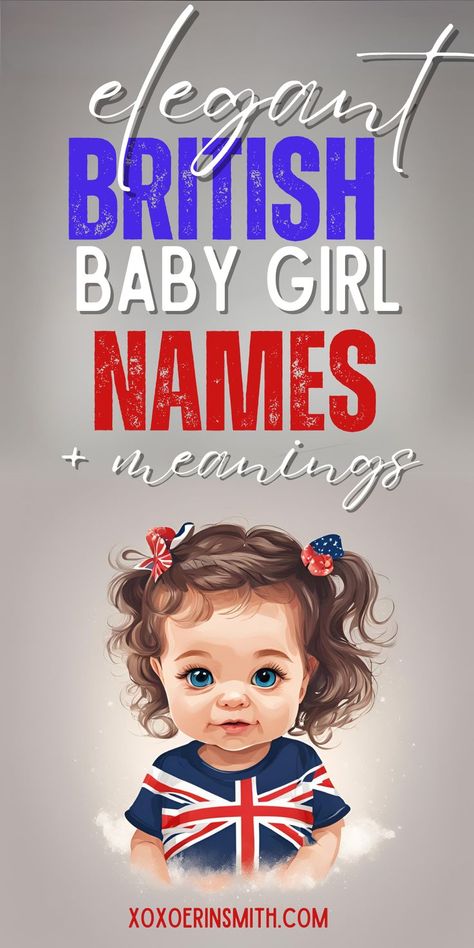 adorable baby girl wearing british flag t-shirt and ittle elegant british baby girl names and meanings British Girl Names, Victorian Girl Names, English Names Girls, Girl Names And Meanings, Irish Baby Boy Names, Traditional Girl Names, Classic Girls Names, Irish Baby Girl Names, British Baby Names