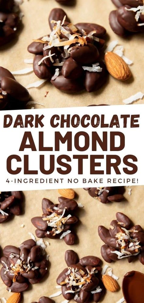 Dark Chocolate Almond Clusters are an easy no-bake chocolate treat made with four ingredients plus toasted coconut! Coconut Clusters Recipe, Chocolate Almond Clusters, Homemade Sweet Treats, Ovulatory Phase, Chocolate Nuts Clusters, Almond Clusters, Dark Chocolate Desserts, Almond Snack, The Best Dessert