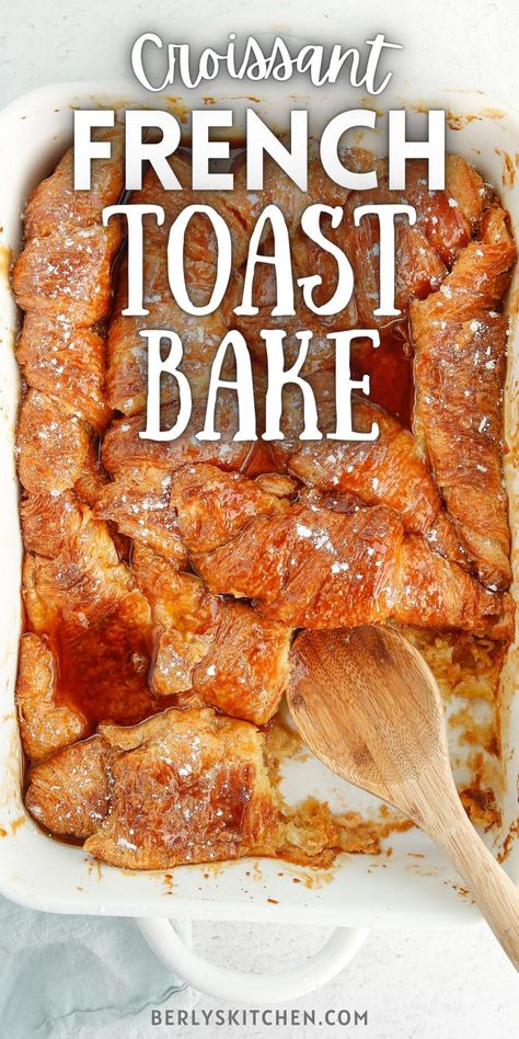 This Croissant French Toast Bake recipe is simple to follow and only requires a few ingredients to make a decadent breakfast. Day-old croissants are the perfect vessel for soaking up delicious french toast flavor that's perfect for any morning or Sunday brunch! Overnight French Toast Casserole, Croissant French Toast, French Toast Casserole Easy, French Toast Bake Recipe, Baked Apple Recipes, French Toast Casserole Overnight, Croissant Breakfast, French Toast Casserole Recipes, Overnight French Toast