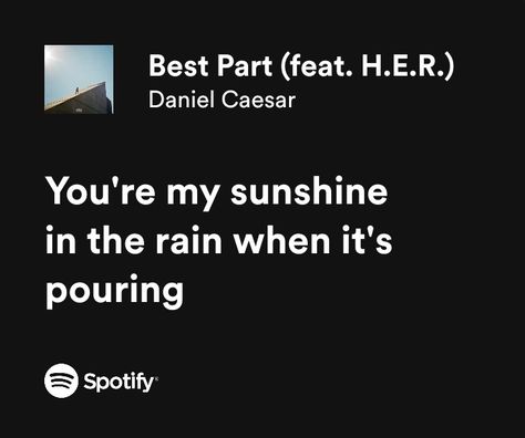 Best Part Song, Best Part Spotify, Best Part Lyrics, Best Part Daniel Caesar, Bride Entrance, Black Lyrics, Secret Love Song, Music Aesthetics, Elementary Worksheets