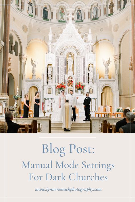 Wedding Camera Settings, Wedding Photography Settings, Indoor Photography Settings, Low Light Wedding Photography, Iso Photography, Indoor Wedding Photos, Church Wedding Photography, Wedding Camera, Wedding Photography List