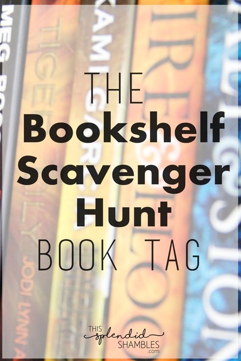 The Bookshelf Scavenger Hunt Book Tag is such a fun way to really explore all the books on your shelf. See what I found on This Splendid Shambles! Book Store Scavenger Hunt, Bookstore Scavenger Hunt Date, Book Scavenger Hunt For Adults, Library Scavenger Hunt For Adults, Halloween Library Scavenger Hunt, Library Scavenger Hunt High School, Library Scavenger Hunt Middle School, December Book Displays, Library Scavenger Hunt