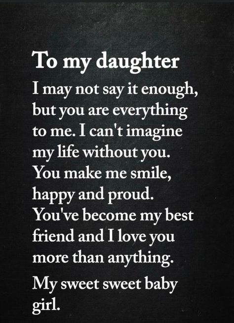 My Daughter Quotes, Inspirational Quotes For Daughters, Daughter Quotes From Mom, Love You Daughter Quotes, Love My Daughter Quotes, Mother Son Quotes, Love My Daughter, My Children Quotes, Mothers Love Quotes