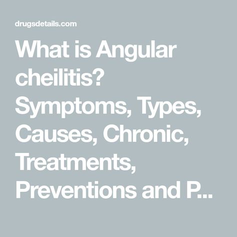 What is Angular cheilitis? Symptoms, Types, Causes, Chronic, Treatments, Preventions and Pictures – Drug Details Cracked Corners Of Mouth, Angular Cheilitis, Mouth Hygiene, Fresh Fruit Juice, How To Influence People, Skin Disorders, Beauty Remedies, Skin Diseases, Natural Moisturizer