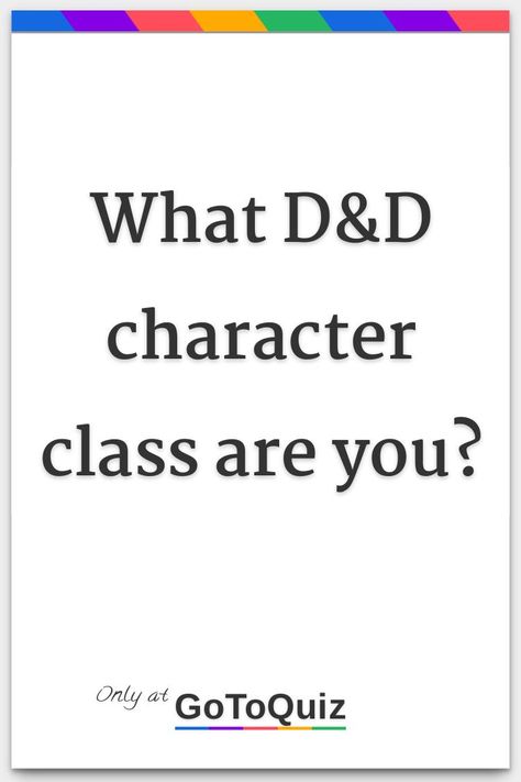 Types Of Dnd Characters, What Dnd Class Should I Play, What Dnd Race Should I Play, D&d Character Classes, Dnd Custom Classes, All Dnd Classes, D&d Character Races, D And D Characters Ideas, Dnd Random Character Generator