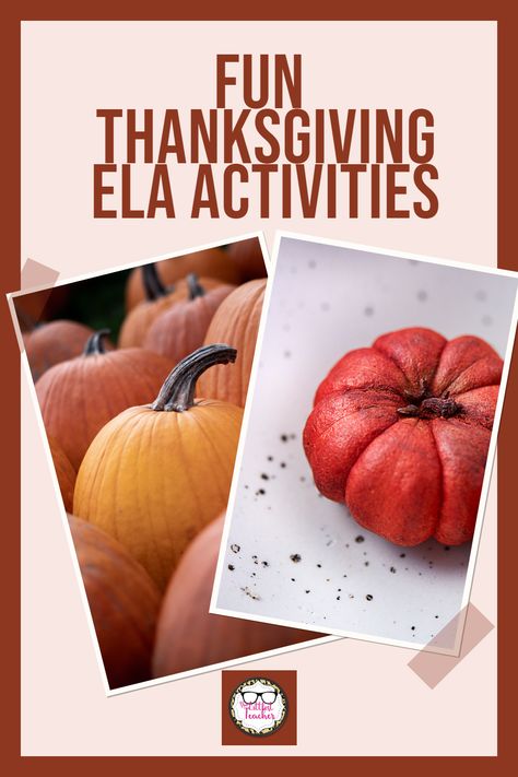 Your students will love these fun and creative Thanksgiving-themed ELA activities, and you'll love that you're still covering lots of content! Check out the post for all the ideas! Thanksgiving Activities High School, Thanksgiving Ela Activities, Thanksgiving Grammar, Thanksgiving Homeschool, Thanksgiving Ela, Thanksgiving Lesson Plans, Language Arts Activities, Middle School Literature, December Days