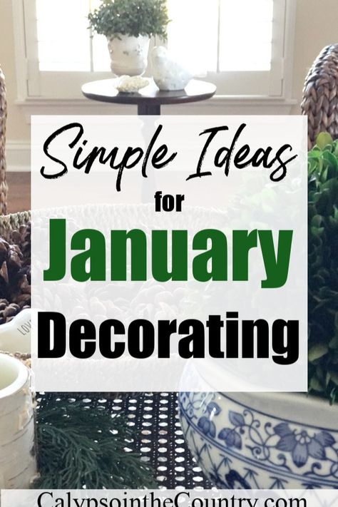 January Decor After Christmas, Decorating For Winter After Christmas, January Decorating Ideas, Decorating After Christmas, Decorate After Christmas, Decorations After Christmas, Simple Winter Decor, Winter Decor Ideas For The Home, Winter Living Room Decor