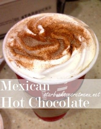 starbucks mexican hot chocolate Starbucks Hot Chocolate, Cinnamon Dolce Syrup, Secret Menu Items, Starbucks Secret Menu Drinks, Starbucks Secret, Starbucks Menu, Cinnamon Dolce, Copycat Starbucks Recipes, Starbucks Drink