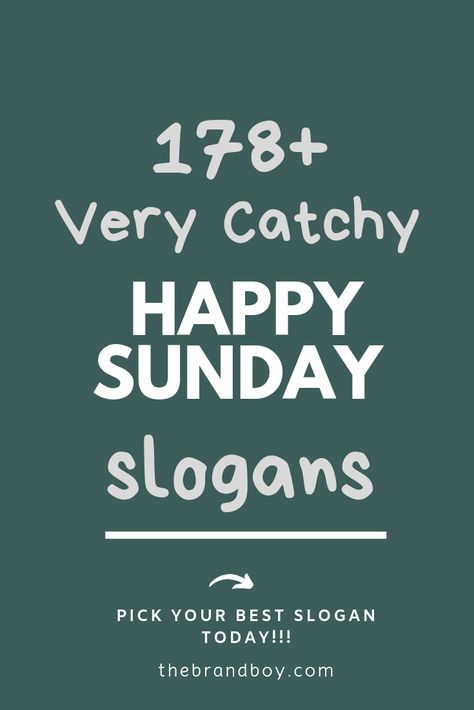 Sales Slogans, Business Slogans, Cool Slogans, Days Of The Week, Busy Day, Seven Days, Sunday Funday, Happy Sunday, Quick Saves