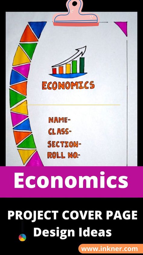 Economics Front Page Design Ideas & Guide Economics Project Front Page, Economics Project File, Economics Project File Cover Ideas, File Cover Ideas, Project File Cover Ideas, Project Front Page Design, First Page Of Project, Project File Cover, Project Front Page