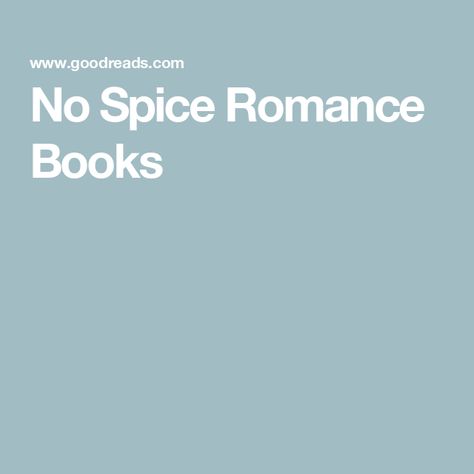 No Spice Romance Books Books With No Spice, The Summer Of Broken Rules, The Do Over, Lynn Painter, Better Than The Movies, Love And Gelato, Francine Rivers, Stephanie Perkins, Jenny Han