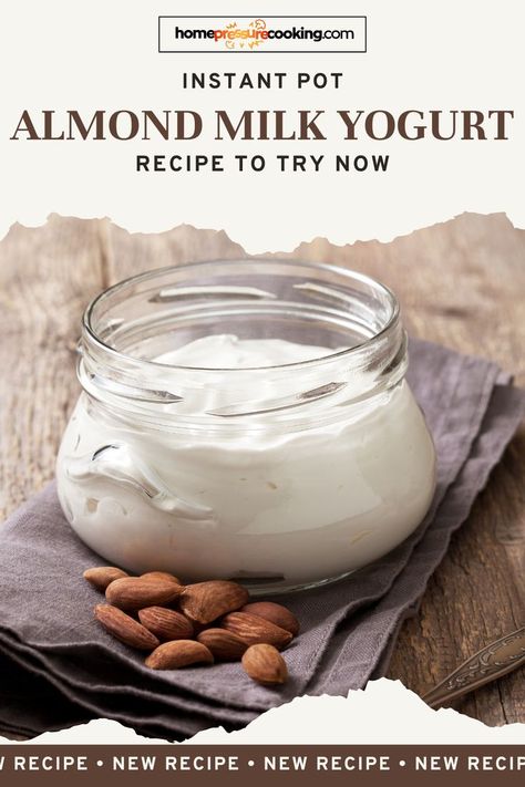 Make mornings better with Instant Pot Almond Milk Yogurt! Our Homemade Almond Milk Yogurt is a vegan and dairy-free delight that's easy to prepare. Follow this Instant Pot Yogurt Recipe for a creamy, delicious, and healthy start to your day. Pin this Vegan Yogurt Recipe and enjoy the benefits of a nutritious breakfast and instant pot desserts! Drop by homepressurecooking.com for the full Instant Pot Yogurt! Almond Milk Yogurt Instant Pot, Dairy Free Yogurt Instant Pot, Almond Milk Yogurt Recipe, Desserts Instant Pot, Homemade Almond Milk Yogurt, Dairy Free Yogurt Recipe, Vegan Yogurt Recipe, Instant Pot Desserts, Instant Pot Yogurt Recipe