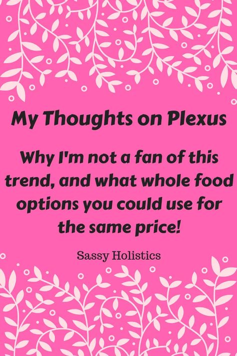 Plexus Diet, Plexus Ease, Plexus Pink Drink, Pink Drink Recipes, Slim And Sassy, What Can I Eat, Plexus Slim, Nutrition Certification, Natural Alternatives