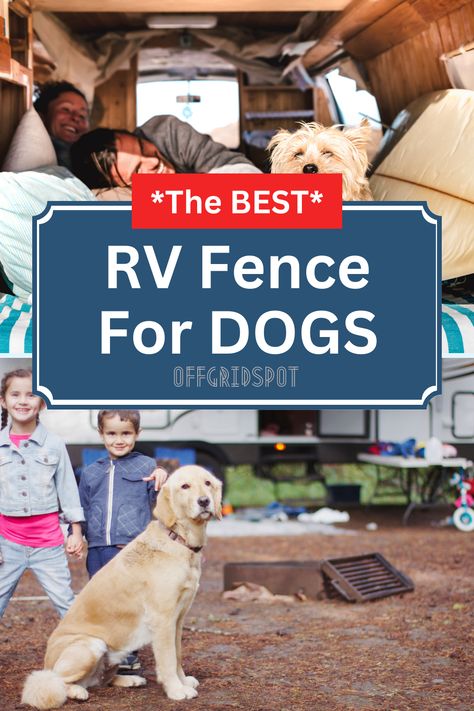 RV Fence for Dogs: Secure Your Pet in Style While Camping Camping Fence For Dogs, Dog Fence For Rv Camping, Temporary Fencing For Dogs, Rv With Dogs, Camping Dog Fence, Rv Dog Fence, Fence For Dogs, Portable Dog Fence, Dog Nook