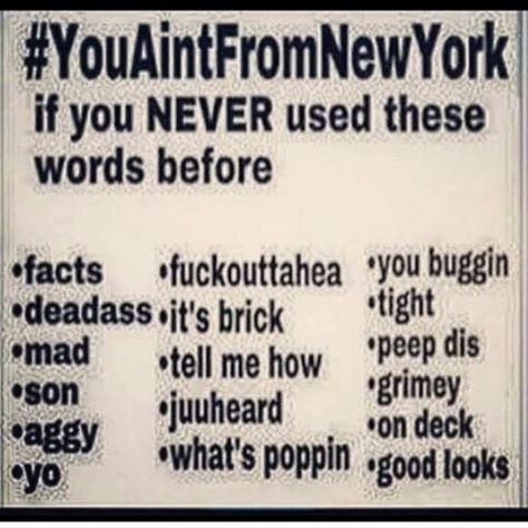 Nyc Slang, Slang Words Popular, Foolish Quotes, Slang Quotes, Teen Slang, Boss Up Quotes, New York Quotes, Slang English, Vines Funny