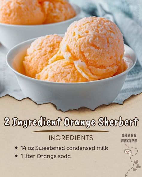 Cooking Recipes Mentor Orange Crush Recipe, Ice Cream Syrup, Healthy Cinnamon Rolls, Dole Whip Recipe, Protein Ice Cream Recipes, Sherbet Recipes, Orange Crush Soda, Crush Soda, Recipe Step By Step