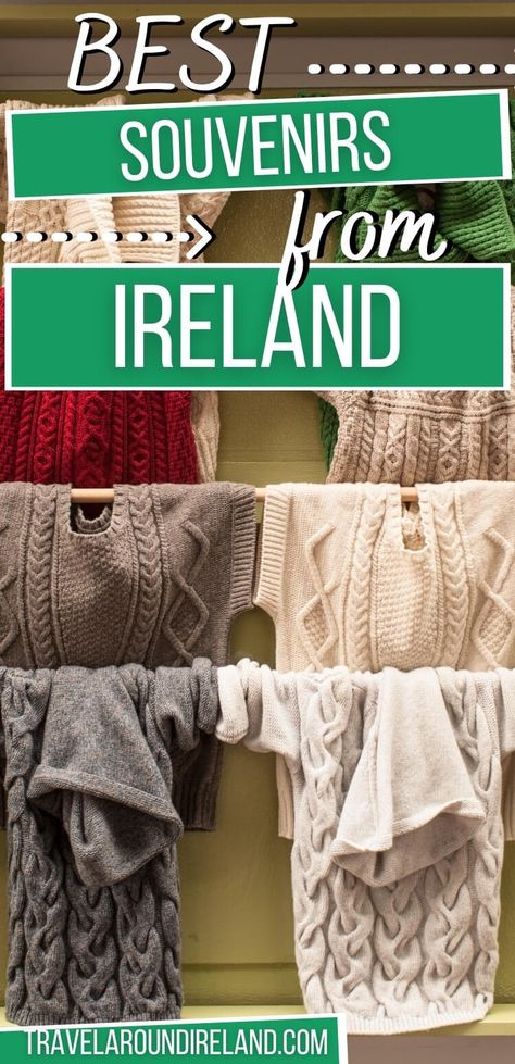 Wondering what to buy in Ireland? Discover the best souvenirs from Ireland right here that you must add to your wish list for your next trip to Ireland. From wool to whiskey to crystal, this Ireland souvenir guide has you covered! #travelaroundireland | best Irish souvenirs | best souvenirs from Ireland | shopping in Ireland | Ireland shopping guide | best Irish gifts | best gifts from Ireland | what to bring home from Ireland | unique Irish souvenirs | unique Ireland gifts Irish Souvenirs, Dublin Style, Ireland Clothing, Ireland Souvenirs, Killarney Ireland, Belfast Ireland, Best Souvenirs, Trip To Ireland, Donegal Ireland