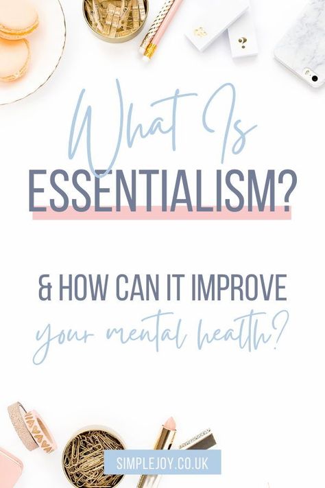 You may of heard of the book Essentialism Greg McKeown. But what is essentialism? Find out what the essentialsim lifestyle really is in this blog post - we even go into essentialism vs minimalism! Declutter Your Home & Your Life | Minimalism Lifestyle. I am Hayley, Declutter Coach helping people to declutter their homes & their lives so they have more time, space, energy and freedom. Essentialism Lifestyle, Essentialism Book, Minimalism Declutter, Greg Mckeown, Mental Health Plan, Live Intentionally, Mental Health Activities, Happy Mind, House Wife