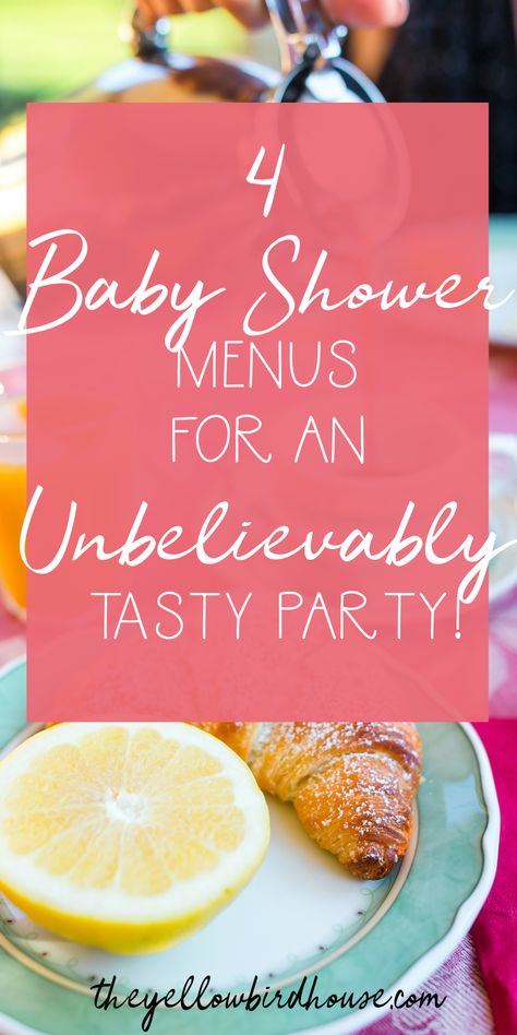 4 different baby shower menus for creating a super tasty party! Baby shower food that will please the guests and keep everyone happy. Part 4 in a series for creating the perfect diy baby shower. Baby shower menu ideas for a diy party.