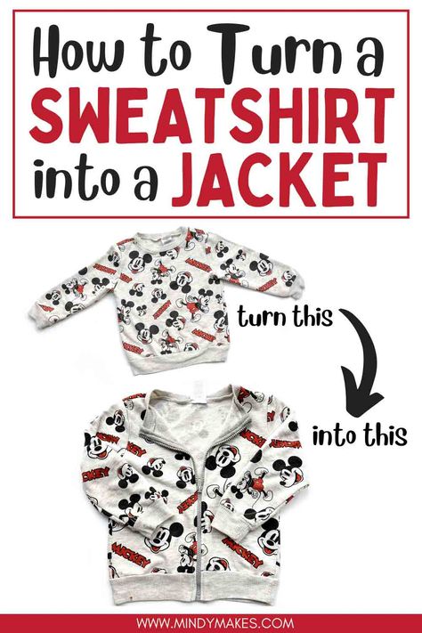 How to Make a Sweatshirt Jacket (Easy Step-by-Step) - MindyMakes Old Sweatshirt Ideas, Diy Sweatshirt Jacket, Sweatshirt Upcycle Diy, Diy Hoodie Refashion, Diy Jacket Refashion, Sweatshirt Jackets Diy, Sweatshirt Refashion Remake, Diy Sweatshirt Refashion, Upcycle Kids