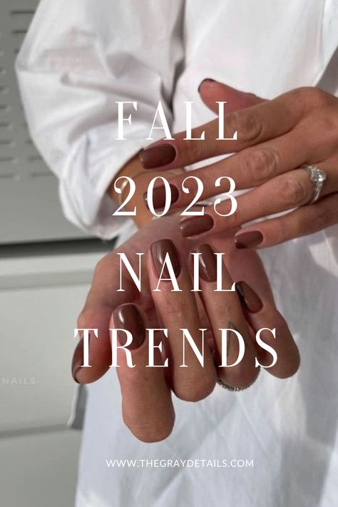 Fall Nail Trends for 2023 Fall Toe Nails, Fall Nails 2023, Fall Toes, Nagellack Trends, Fall Manicure, Fall Nail Trends, Fall Gel Nails, Latest Nail Trends, October Nails