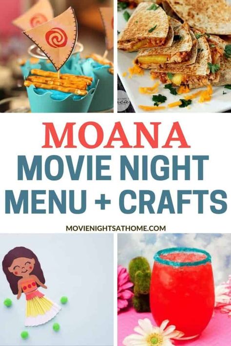 Disney Movie Themed Food, Moana Movie Night, Movie Night Recipes, Disney Movie Themed Dinner, Movie Nights At Home, Movie Inspired Recipes, Family Movie Night Snacks, Disney Movie Night Menu, Disney Themed Movie Night