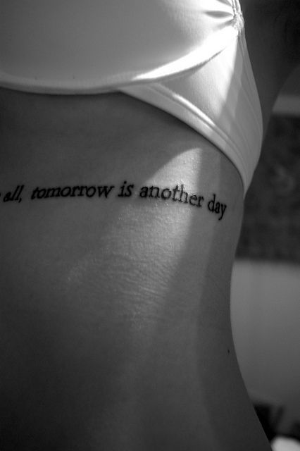 After all, tomorrow is another day…..GWTW ending quote. Small Tattoo Ideas Flower, Minimalist Tattoo Back, Tattoo Ideas Flower, Tattoo Back Tattoo, Wind Tattoo, Rad Tattoos, Piercings Ideas, Scarlett O Hara, Literary Tattoos