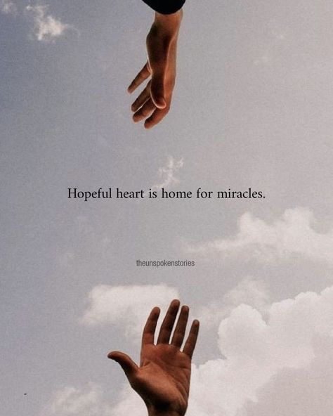 Heart Will Go On, Deserve Quotes, Good Heart Quotes, Miracle Quotes, Close Eyes, Take Heart, Motivational Picture Quotes, Healthy Liver, Hope Quotes