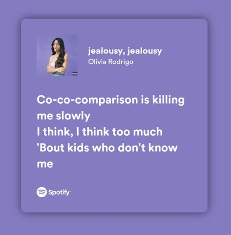 jealousy, jealousy lyrics - Olivia Rodrigo Jealousy Song Lyrics, Jealousy Jealousy Lyrics, Spotify Song Lyrics, Jealousy Jealousy, Spotify Songs, Ingrid Michaelson, Songs Playlist, Song Lyric Quotes, Red Room