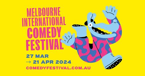 Melbourne International Comedy Festival Theatre Festival, Comedy Festival, 26 March, Graphic Design Infographic, Design Infographic, Comedy Film, Gift Voucher, Comedy Films, April 2024