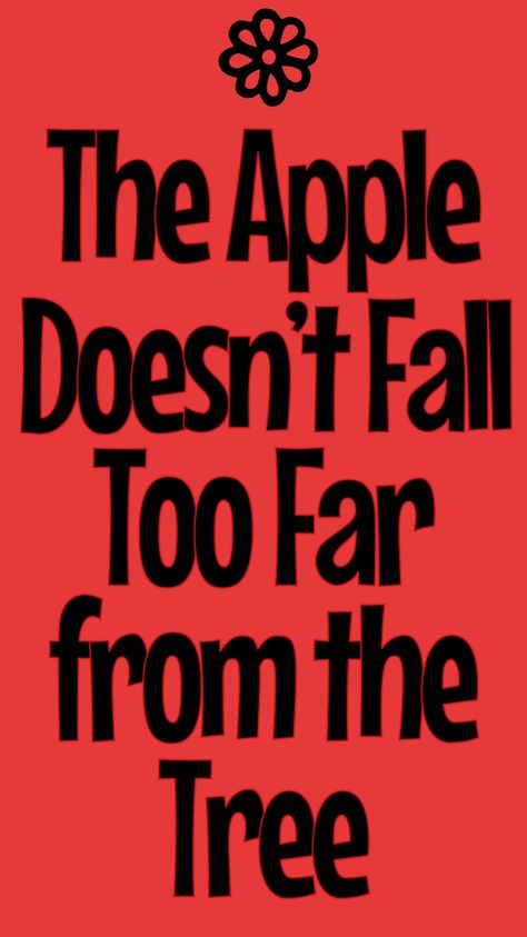 The Apple Doesn’t Fall Too Far from the Tree #southernsayings #theappledoesntfalltoofarfromthetree The Apple Doesn’t Fall Far From The Tree, Appalachian Quotes, Country Phrases, Country Slang, Appalachian Art, Southern Talk, Southern Words, Funny Southern Sayings, Southern Quotes