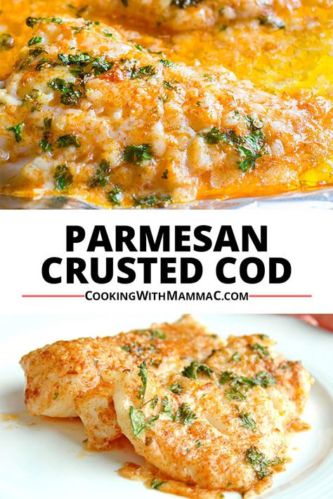 baked cod with Parmesan, butter and parsley in pan and on plate Alaskan Cod Recipe, Cod Loin Recipes, Best Cod Recipes, Cod Fish Recipes Baked, Parmesan Crusted Fish, Fresh Fish Recipes, Filet Recipes, Haddock Recipes, Baked Cod Recipes