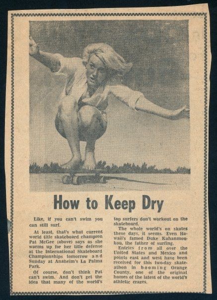 How to Keep Dry with Patti McGee. Old school | surf skate, skateboard, duke kahanamoku. Patti Mcgee, Surf Skate Style, Z Boys, Longboard Skateboard, Vintage Surf, Skate Style, Skate Surf, Surf Skate, Skateboarder