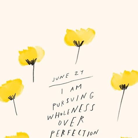 Garden24 on Instagram: "June 24th affirmation: “I am pursuing wholeness over perfection." - And in case you are wondering, yes, this affirmation is very similar to the June 10th affirmation, "I am choosing wholeness over perfection." - May we continue to pursue this, day by day. I hope you can take a moment to repeat these phrase to yourself today and perhaps even reflect on what it means to you. ♥️ Right here, on the Garden24 Instagram, I have scheduled all of the June 2022 affirmations to go June Affirmations, Notion Pics, Quotes And Notes, June 2022, June 2024, Day By Day, I Hope You, Mood Board, Affirmations