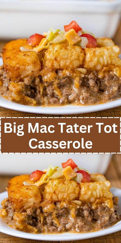 Tater Tot Casserole Ground Beef, Big Mac Tater Tot Casserole, Casserole Ground Beef, Tater Tot Casserole Recipes, Ground Beef Recipes Healthy, Easy Hamburger, Tot Casserole, Tater Tot Casserole, Taco Casserole