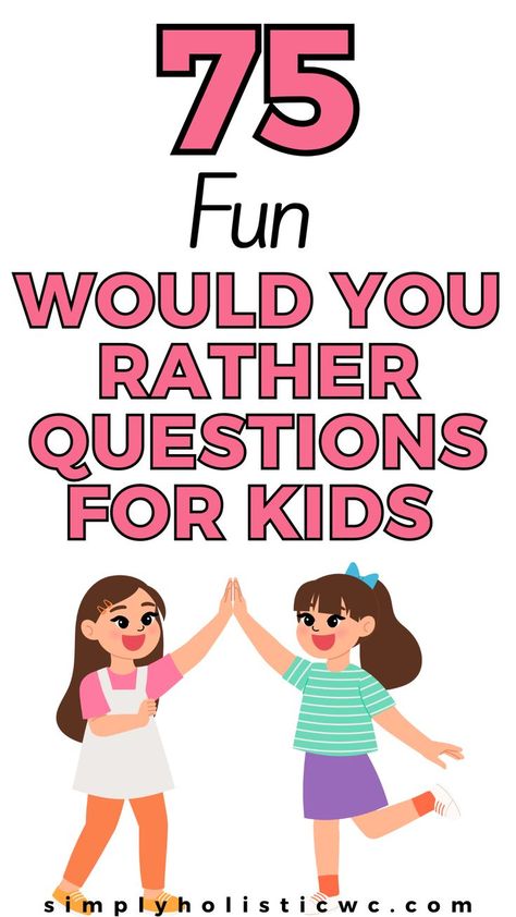 75 Fun Would You Rather Questions. People playing games Kindergarten Would You Rather Questions, Get To Know You Games With Kids, Fun Family Question Games, Would You Rather For Kids Funny, Family Get To Know You Questions, Easy Get To Know You Games, Fun Games To Play With Kids Indoors, Sit Down If Game Questions, Kids Would You Rather