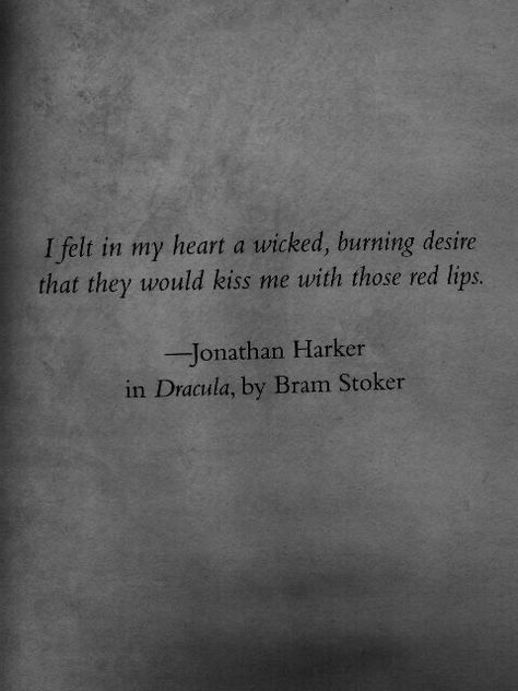 Dracula by Bram Stoker Dracula Book Quotes, Bram Stokers Dracula Quotes, Bram Stoker Quotes, Dracula Quotes Bram Stokers, Dracula Tattoo Bram Stokers, Dracula Bram Stoker Book, Bram Stoker's Dracula Quotes, Dracula Bram Stoker, Dracula Quotes