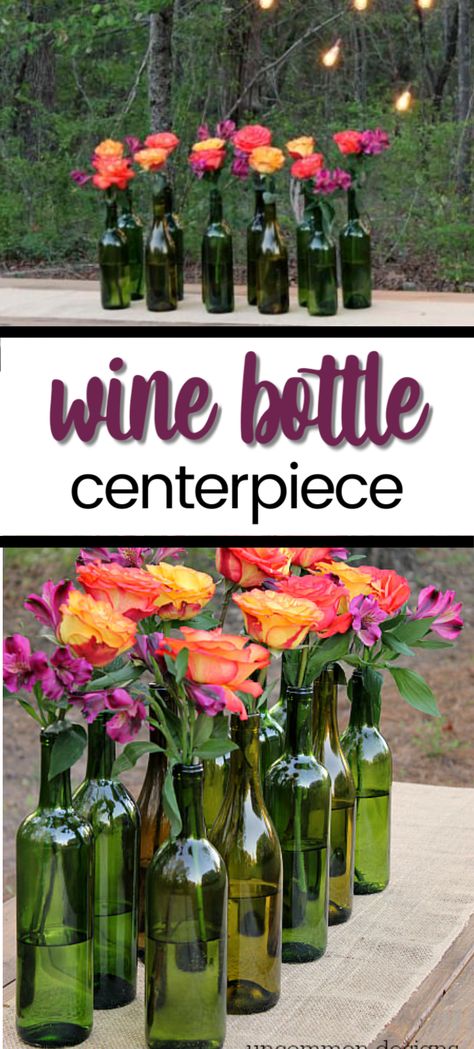 Easy and Elegant Wine Bottle Centerpiece Table Decorations With Wine Bottles, Wine Night Decor Party Ideas, Wine Dinner Centerpieces, Winery Party Decorations, Wine Bottle Vases Centerpiece, Wine Bottle Centerpieces For Party, Wine Decorations Party, Wine Bottle Table Decor, Wine Bottle Centerpieces For Wedding Diy