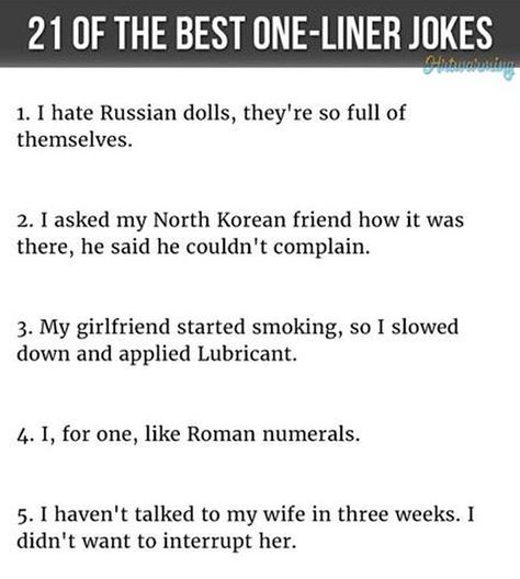 Dark One Liners, Birthday One Liners, Funny 1 Liners, Hilarious One Liners, One Line Jokes, Best Jokes Ever, Epic One Liners, Golf Jokes, Great One Liners