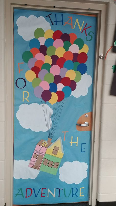 Teacher appreciation. 'Thanks for the Adventure'! Up Door Decoration, Teacher Appreciation Doors Ideas, Disney Classroom Door Ideas, Up Theme Classroom, Up Classroom Door, Teacher Appreciation Posters Ideas, Teacher Appreciation Bulletin Boards, Teacher Appreciation Week Decorations, Teacher Appreciation Posters