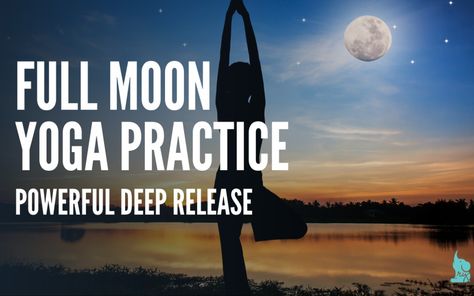 Full Moon Yoga for Releasing and Letting Go - the remote yogi Full Moon Meditation Script, Yoga Readings, Full Moon Release, Full Moon Yoga, Full Moon Meditation, Moon Meditation, Yoga Reading, Moon Yoga, Moon Rituals