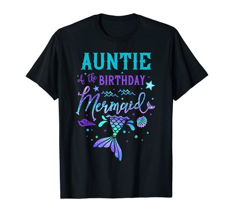 PRICES MAY VARY. Auntie Of The Birthday Mermaid Party Supplies Family Matching Shirt Gifts. Mermaid tail costume clothes for women, men, parents siblings cousin godparent grandparents brother sister uncle aunt mom dad squad security to wear at a Mermaid Birthday Party. This graphic apparel design makes a perfect mermaid birthday decorations idea for girls, kids, daughter, granddaughter, niece, goddaughter. Summer vacation outfit for mermaid squad and beach lovers who love mermaids and other myth