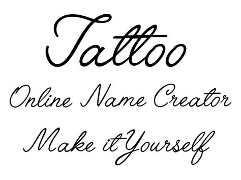 Easy Online Tattoo Name Creator. On this page you have an Online Tattoo Name Creator, where you can easily create your own Tattoo designs. Make it Yourself. Name Tattoos Designs Style, Script Name Tattoo Forearm, Tattoo Words Design, Tattoo Name Design, Nj Tattoo, My Name Tattoo, Make Your Own Tattoo, Tattoo Name Fonts, Wörter Tattoos