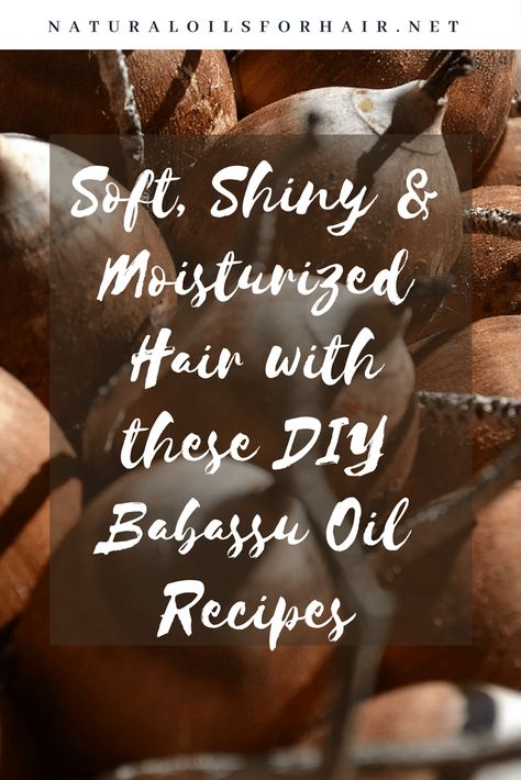 Soft, Shiny & Moisturized Hair with these DIY Babassu Oil Recipes. #DIYrecipes #beauty #naturalhair #teamnatural #haircare  #naturalhaircommunity #naturalhaircare #haircarerecipes #naturalhairtips  #naturaloils #dryhair #damagedhair #babassuoil Diy Hair Oil, Hair Recipes, Hair Care Recipes, Babassu Oil, Healthy Hair Care, Room Sprays, Natural Hair Community, Diy Products, Natural Haircare