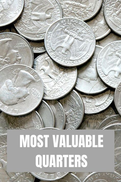 20 Rare Quarters Worth Some Serious Money | Work + Money Silver Dollars Worth Money, Nickels Worth Money, Rare Quarters Worth Money, Valuable Quarters, Quarters Worth Money, Valuable Wheat Pennies, Old Coins Price, Rare Coin Values, Old Silver Coins