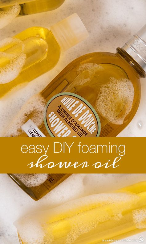 Foaming Shower Oil - Humblebee & Me Diy Oil Body Wash, Diy Shower Oil Body Wash, Diy Body Cleansing Oil, Shower Oil Diy, Shower Oil Recipe, After Shower Body Oil Diy, Homemade Body Oil Recipes, Homemade Body Oil, Shower Gel Recipe