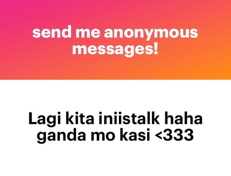 Ngl Message Ideas, Ngl Messages, Ngl Link Anonymous Message Funny, Ngl Anonymous Message Ideas, Anonymous Message Ideas, Ngl Anonymous Message, Room Snapchat, Be Kind To Yourself Quotes, Message Ideas