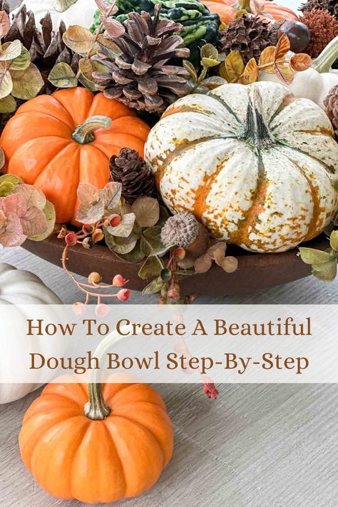 Make this easy and pretty fall dough bowl! Step-by-step directions and lots of ideas and tips. Round Wooden Bowl Decor Ideas, Wooden Bowl Decor Ideas, Wooden Bowls Decor Ideas, Fall Dough Bowl, Wooden Bowls Decor, Dough Bowl Centerpiece, Bowl Decor, Thanksgiving Centerpieces, Dough Bowl