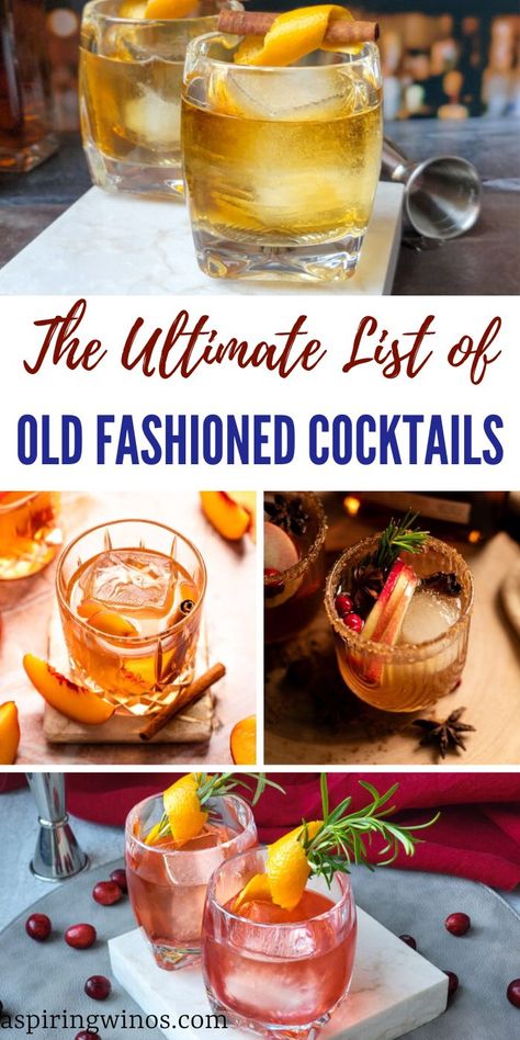 The Ultimate List of Old Fashioned Cocktails | Old Fashioned Cocktail Recipes | Unique Versions of Old Fashioned Cocktails | Fruity Old Fashioned Cocktails | Old Fashioned Recipes you need to try today #OldFashions #OldFashionedCocktails #Cocktails #CocktailRecipes #UniqueCocktails Old Fashioned Wedding Cocktail, Old Fashioned Cocktail Variations, Old Fashioned With A Twist, Spiced Old Fashioned Cocktail, Whiskey Old Fashioned Recipes, Old Fashioned Recipes Cocktail Twists, Old Fashioned Recipes Cocktail Easy, Spring Old Fashioned Cocktail, Coffee Old Fashioned